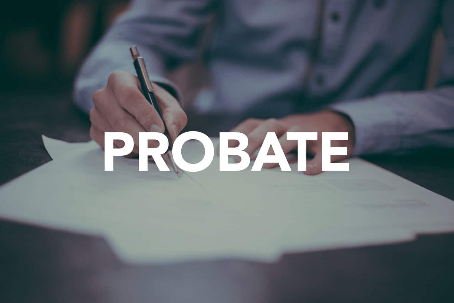 Read more about the article What is Probate?