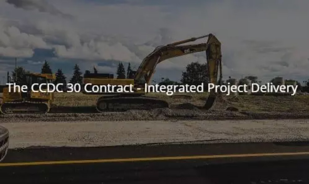Read more about the article The New CCDC 30 Integrated Project Delivery Contract: Managing Construction Risk in Canada